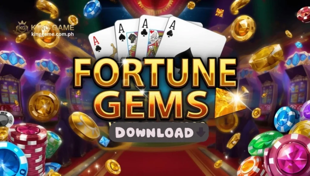 Fortune Gems Download: Access sa KingGame