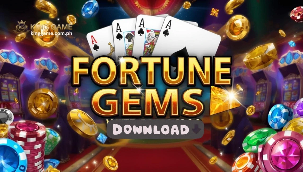 Fortune Gems Download: Access sa KingGame