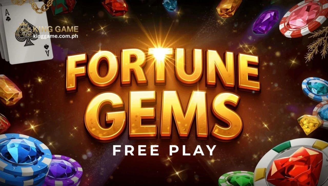 Fortune Gems Free Play: Gabay sa KingGame