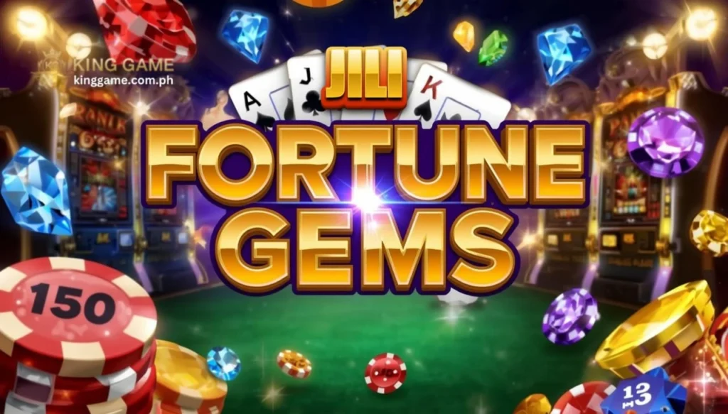 JILI Fortune Gems: Kumpletong Gabay sa Slot Game