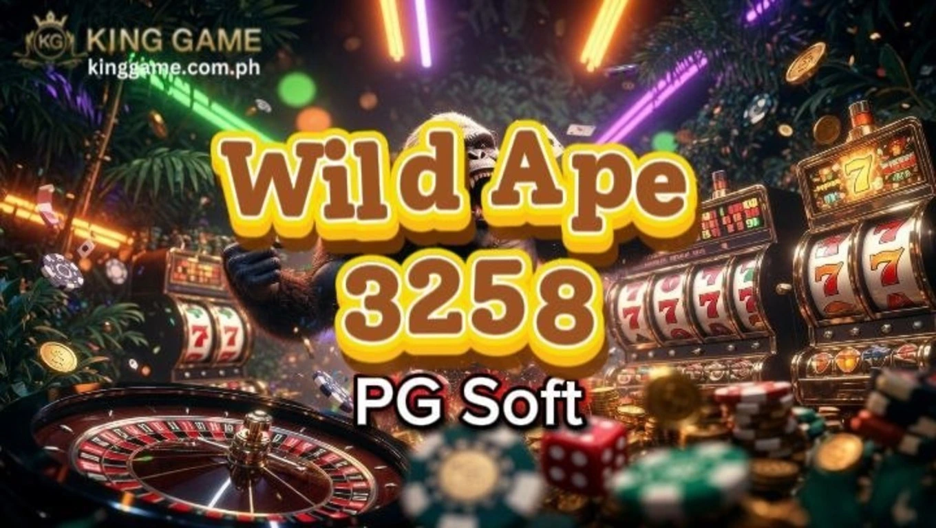 Wild Ape 3258 PG Soft: Kumpletong Gabay sa Laro