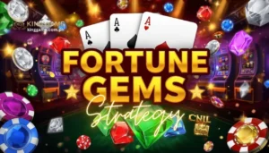 Fortune Gems Strategy: Gabay sa Panalong Laro